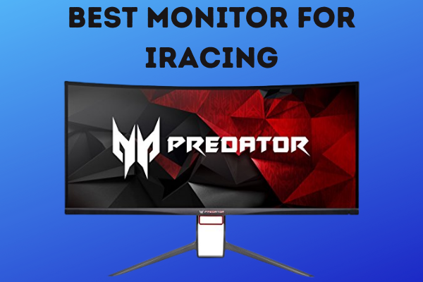 Best Monitor for Iracing