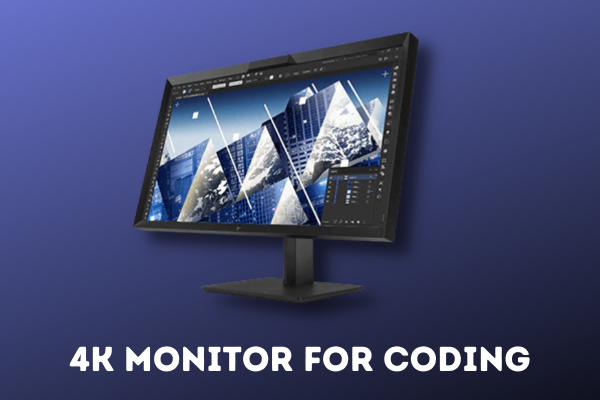 Best 4K Monitor For Coding