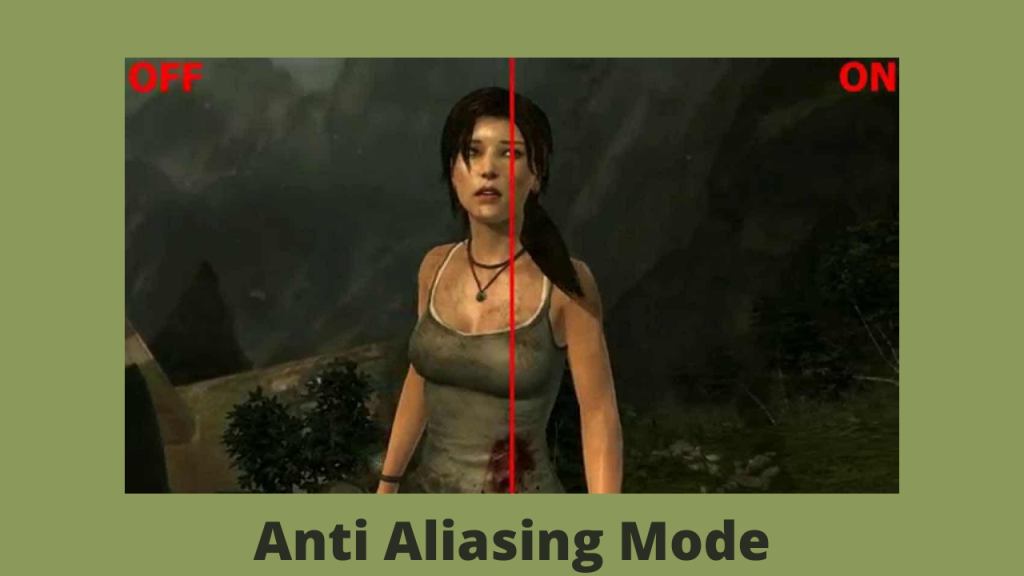 What Is The Best Anti Aliasing Mode? 