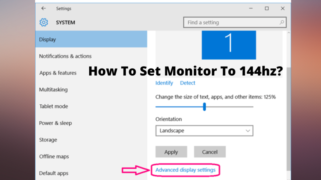 How To Set Monitor To 144hz