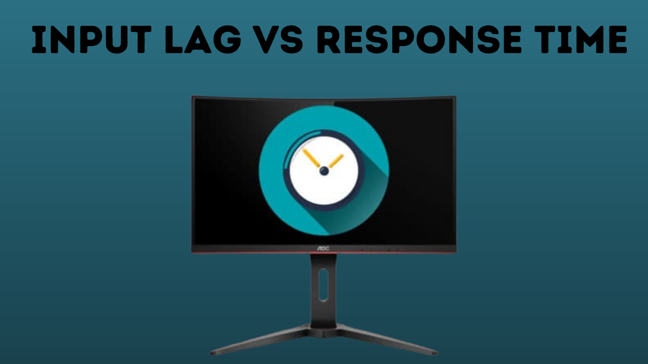 Input Lag vs Response Time Which Should I Prioritize For Gaming?