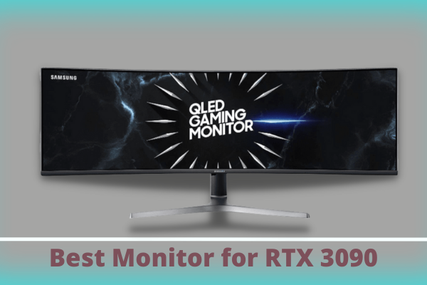 Best Monitor for RTX 3090