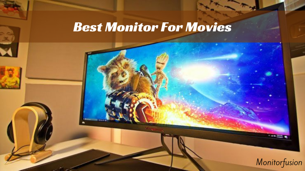 Best Monitor For Movies