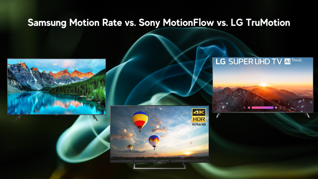 Samsung Motion Rate vs. Sony MotionFlow vs. LG TruMotion